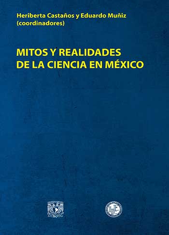 Portada. Mitos y realidades de la ciencia en México